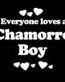 Everyone Loves an Chamorro Boy