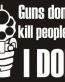 Guns Dont Kill I Do Die Cut Decal
