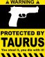 Protected By Taurus Funny Warning Sticker