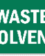 Waste Solvent Chemical Hazard Sign 2