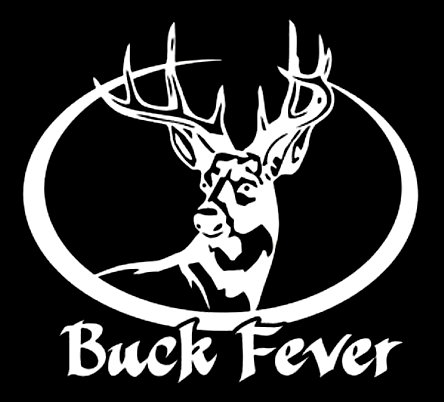 BUCK FEVER DEER HUNTING DIE CUT DECAL - Pro Sport Stickers