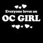 Everyone Loves an OC Girl