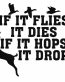 Flies-It-Drops-Deer-Buck-Duck-Hunting-DIECUT DECAL