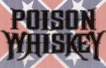 Poison Whiskey