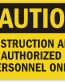 Construction Area Caution Sign 2