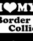 I Love My Border Collie
