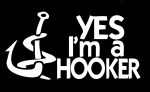 Im A hooker Funny Fishing Decal