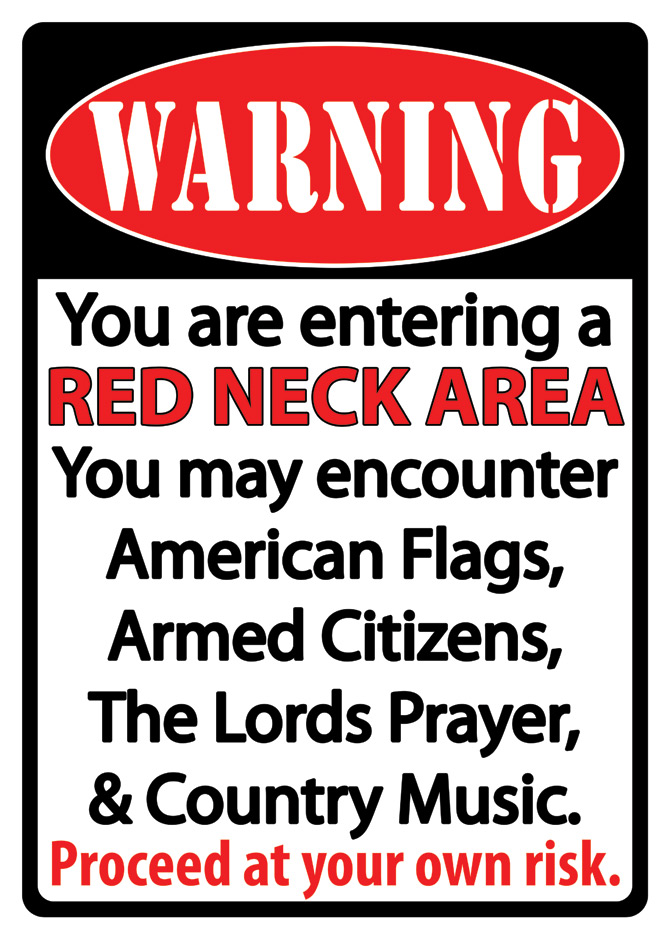 RED NECK AREA WARNING SIGN STICKER