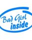 Bad Girl Inside Decal