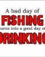 BAD DAY FISHING STICKER
