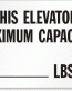 Elevator Maximum Capacity Sign