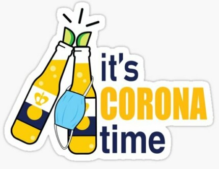 ITS CORONA TIME FUNNY BEER STICKER