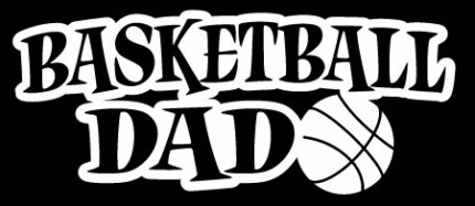 Basketball Dad Window or Wall Decal 2