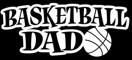 Basketball Dad Window or Wall Decal 2