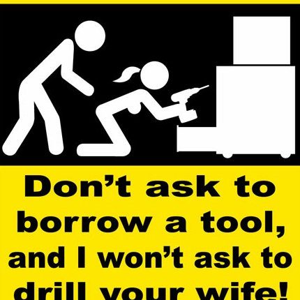 Drill Your Wife Funny Warning Sticker