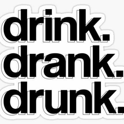 DRINK DRANK DRUNK FUNNY BEER STICKER