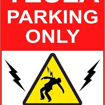 FUNNY TESLA PARKING SIGN STICKER