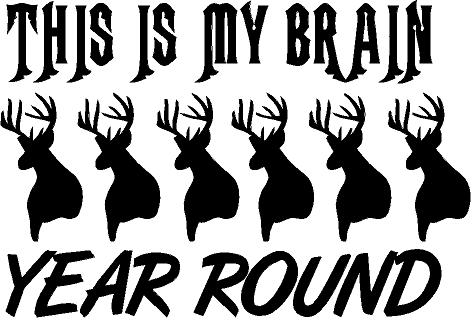 Hunting Season Vinyl Decal Sticker YEAR ROUND