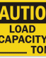 Load Capacity Caution Sign