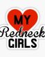 love my redneck girls sticker