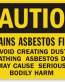 Asbestos Fibers Caution Sign