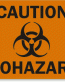 Caution Biohazard Sign