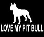 I Love My Pitbull Die Cut Window Decal 4