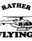 Id Rather be Flying Decal