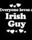 Everyone Loves an Irish Guy