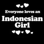 Everyone Loves an Indonesian Girl