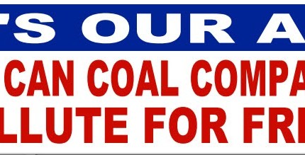 It's Our Air Why Can Coal Companies Pollute for Free BUMPER STICKER