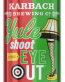 karbach-brewing-company-yule-shoot-your-eye-CAN SHAPED STICKER