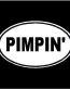 Pimpin Oval Decal