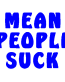 Mean Suck decal