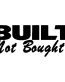 BUILT NOT BOUGHT CAR STICKER