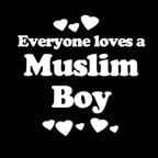 Everyone Loves an Muslim Boy