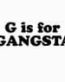 Gangsta Decal