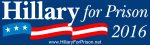 Hillary for Prison 2016 Bumper Sticker