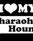 I Love My Pharaoh Hound