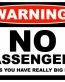 No Passengers Funny Warning Sticker