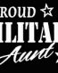 PROUD Military Stickers MILITARY AUNT