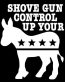 Shove Gun Control