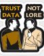 STAR TREK Trust Data Not Lore Funny Sticker
