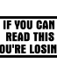 Your losing decal