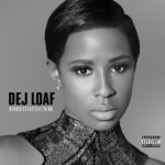 DEJ LOAF RAP MUSIC ALBUM COVER STICKER