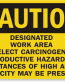 Designated Work Area Caution Sign