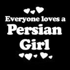 Everyone Loves an Persian Girl