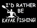 id rather be kayak fishing die cut boat decal