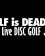 Long Live Disc Golf Diecut Decal