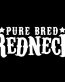 pure bred REDNECK die cut decal